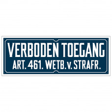 BORD 33X12CM VERBODEN TOEGANG ART. 461 KUNSTSTOF